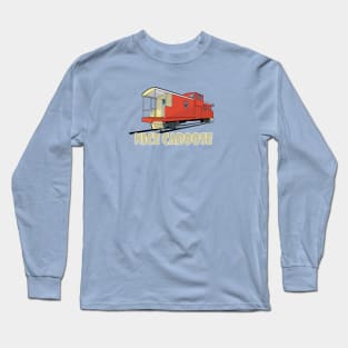 Nice Caboose Long Sleeve T-Shirt